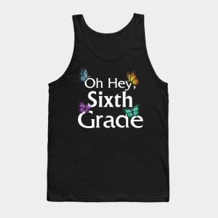 Back To School Sixth Grade Butterfly First Day Of School Tank Top